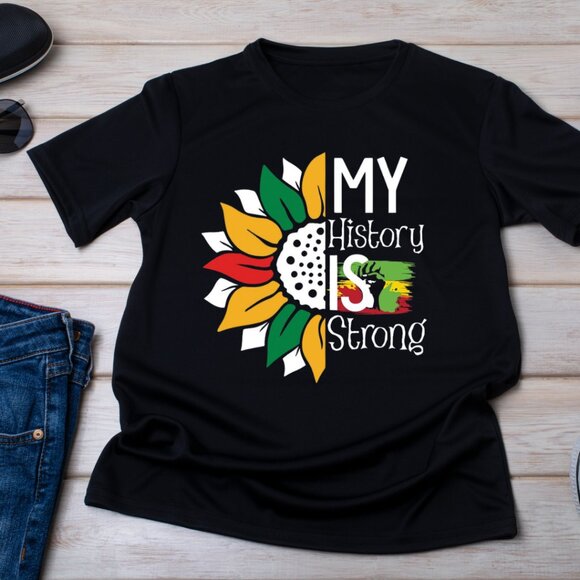 My History Is Strong Shirt, Free-ish Since 1865 shirt, Juneteenth Shirt - Picture 1 of 4